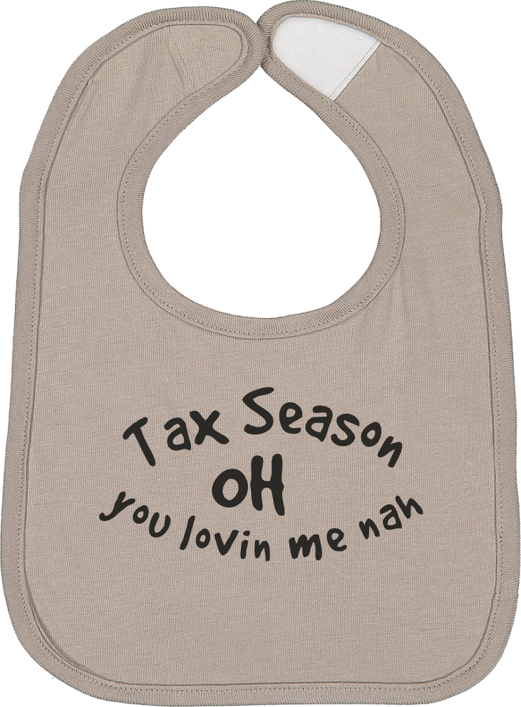 Tax Season (Bibs)