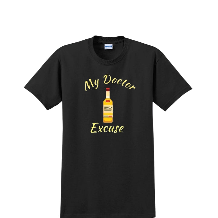 Doctor excuse tee