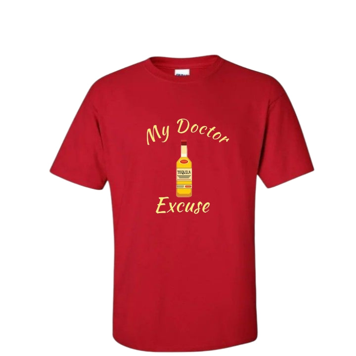 Doctor excuse tee